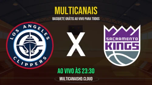 Assistir Clippers x Kings Ao Vivo Online 14/03/2026 Ao Vivo Online Grátis 24 Horas HD