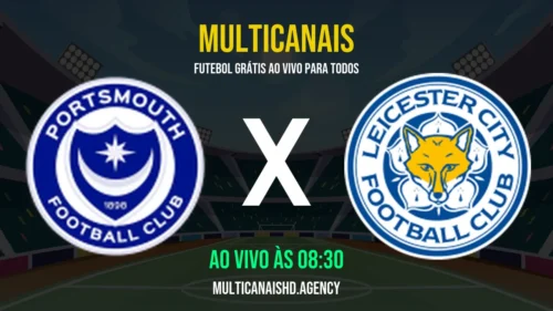 Assistir Portsmouth x Leicester Ao Vivo Online 18/04/2026 Ao Vivo Online Grátis 24 Horas HD