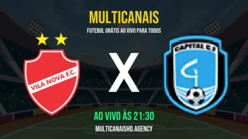 Assistir Vila Nova x Capital Brasilia Ao Vivo Online 15/04/2026 Ao Vivo Online Grátis 24 Horas HD