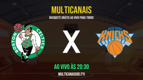 Assistir Celtics x Knicks Ao Vivo Online 09/04/2026 Ao Vivo Online Grátis 24 Horas HD