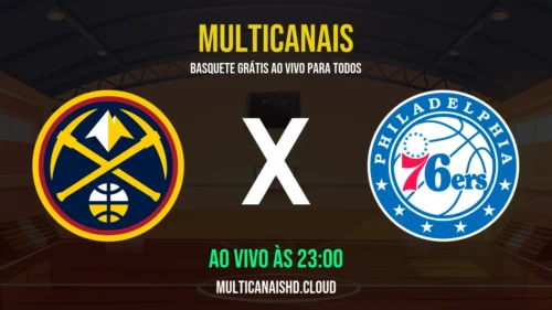 Assistir Nuggets x 76ers Ao Vivo Online 17/03/2026 Ao Vivo Online Grátis 24 Horas HD