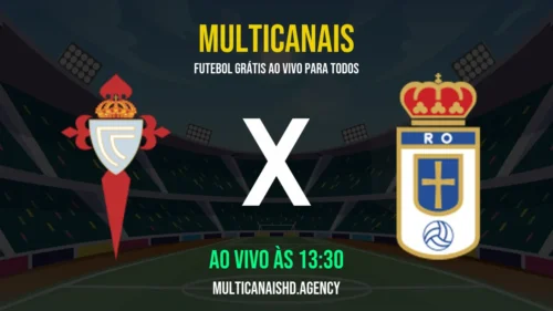 Assistir Celta de Vigo x Oviedo Ao Vivo Online 12/04/2026 Ao Vivo Online Grátis 24 Horas HD