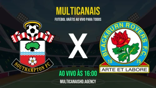 Assistir Southampton x Blackburn Ao Vivo Online 14/04/2026 Ao Vivo Online Grátis 24 Horas HD