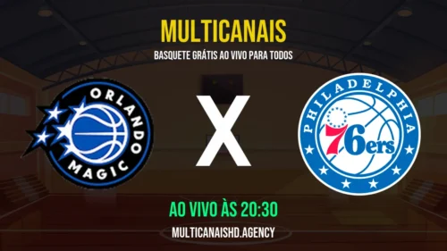 Assistir Magic x 76ers Ao Vivo Online 15/04/2026 Ao Vivo Online Grátis 24 Horas HD