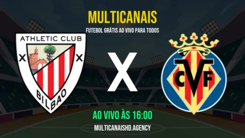 Assistir Athletic Club x Villarreal Ao Vivo Online 12/04/2026 Ao Vivo Online Grátis 24 Horas HD