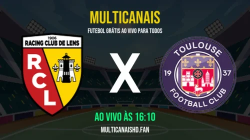 Assistir Lens x Toulouse Ao Vivo Online 21/04/2026 Ao Vivo Online Grátis 24 Horas HD