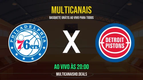 Assistir 76ers x Pistons Ao Vivo Online 04/04/2026 Ao Vivo Online Grátis 24 Horas HD