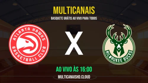 Assistir Hawks x Bucks Ao Vivo Online 14/03/2026 Ao Vivo Online Grátis 24 Horas HD