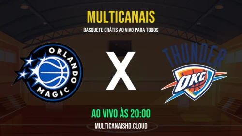 Assistir Magic x Thunder Ao Vivo Online 17/03/2026 Ao Vivo Online Grátis 24 Horas HD
