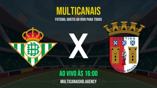 Assistir Real Betis x SC Braga Ao Vivo Online 16/04/2026 Ao Vivo Online Grátis 24 Horas HD
