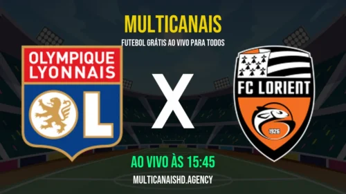 Assistir Lyon x Lorient Ao Vivo Online 12/04/2026 Ao Vivo Online Grátis 24 Horas HD