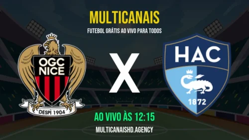 Assistir Nice x Le Havre Ao Vivo Online 12/04/2026 Ao Vivo Online Grátis 24 Horas HD