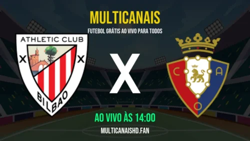 Assistir Athletic Club x Osasuna Ao Vivo Online 21/04/2026 Ao Vivo Online Grátis 24 Horas HD