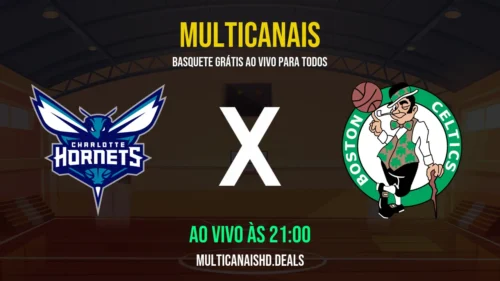 Assistir Hornets x Celtics Ao Vivo Online 07/04/2026 Ao Vivo Online Grátis 24 Horas HD