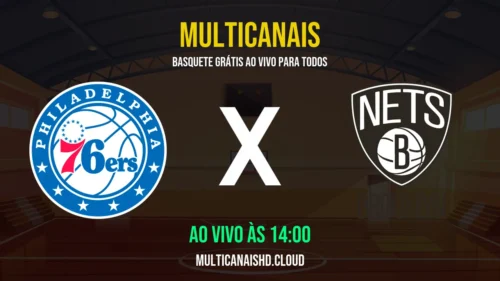 Assistir 76ers x Nets Ao Vivo Online 14/03/2026 Ao Vivo Online Grátis 24 Horas HD