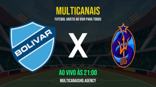 Assistir Bolívar x Deportivo La Guaira Ao Vivo Online 14/04/2026 Ao Vivo Online Grátis 24 Horas HD